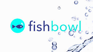 Fishbowl